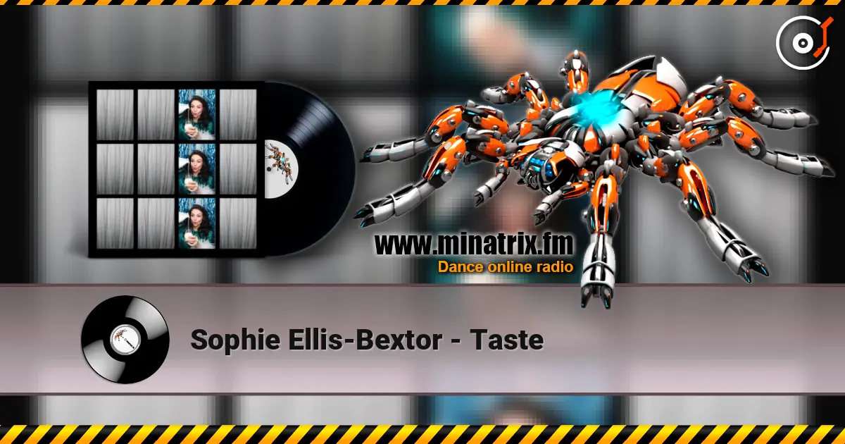 Sophie Ellis-Bextor - Taste жоғары сапада онлайн тыңдау | Minatrix.FM