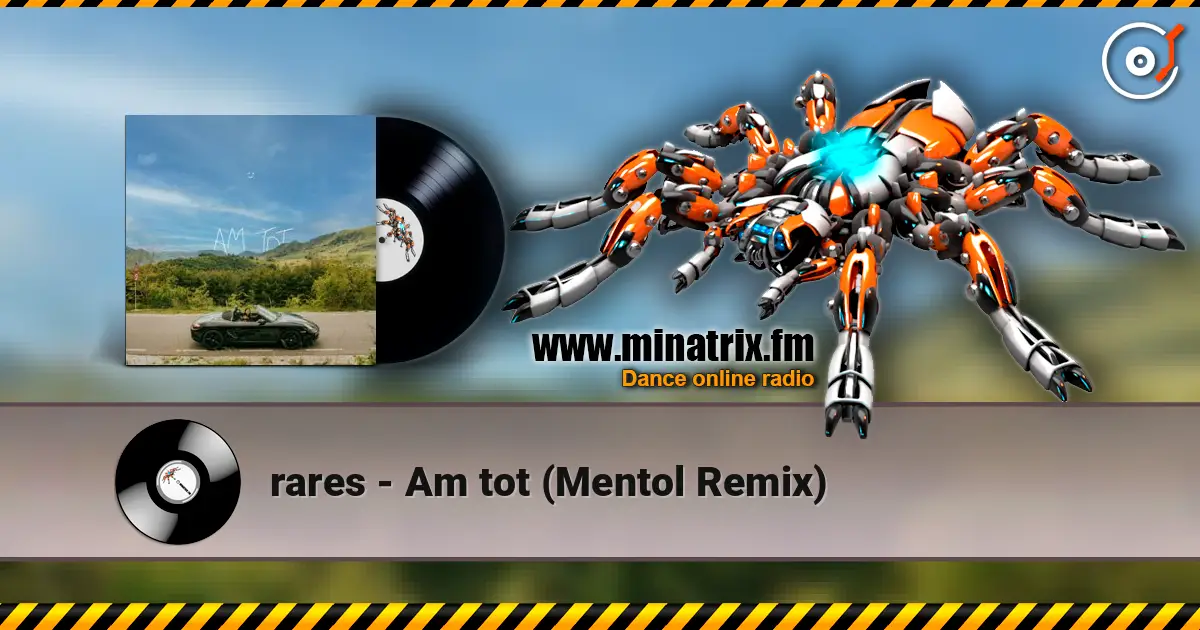 rares - Am tot (Mentol Remix) жоғары сапада онлайн тыңдау | Minatrix.FM