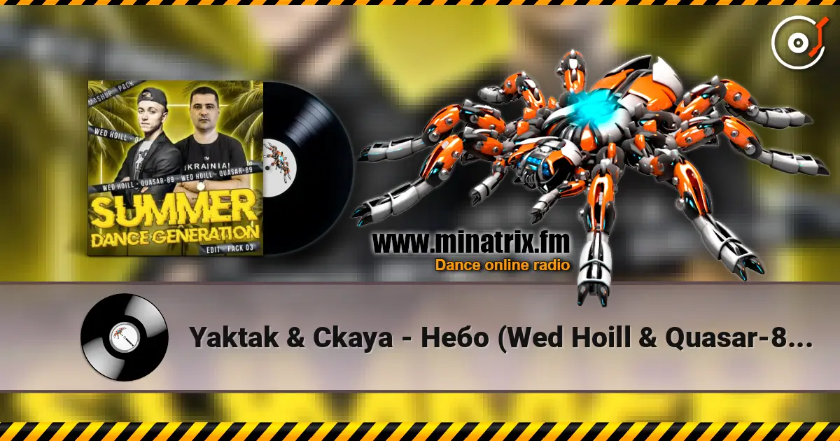 Yaktak & Ckaya - Небо (Wed Hoill & Quasar-89 Edit) жоғары сапада онлайн тыңдау | Minatrix.FM