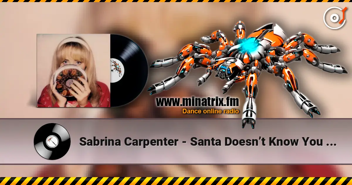 Sabrina Carpenter - Santa Doesn’t Know You Like I Do жоғары сапада онлайн тыңдау | Minatrix.FM