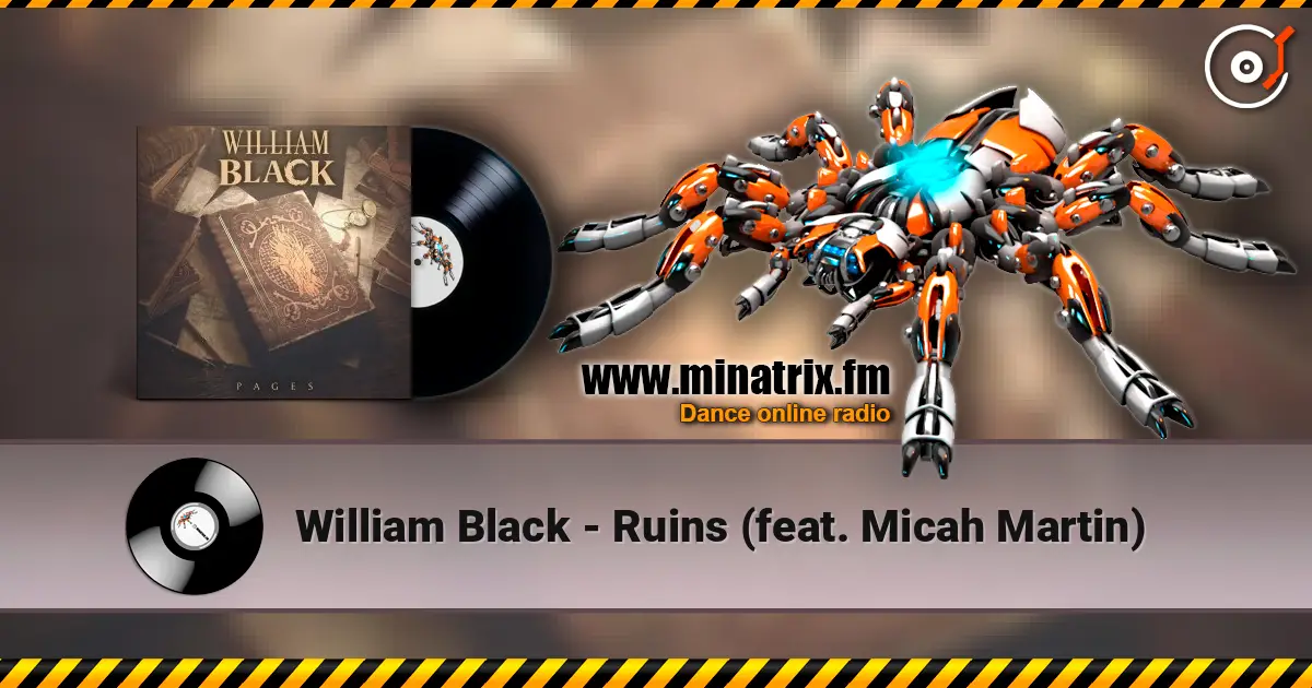 William Black - Ruins (feat. Micah Martin) жоғары сапада онлайн тыңдау | Minatrix.FM