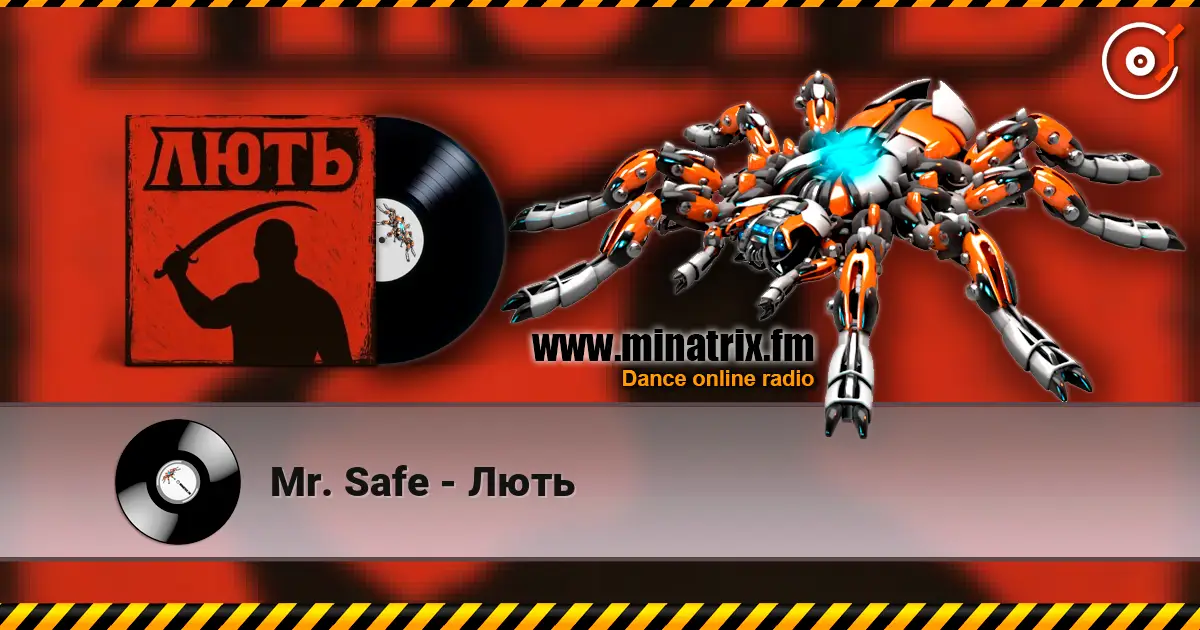 Mr. Safe - Лють жоғары сапада онлайн тыңдау | Minatrix.FM