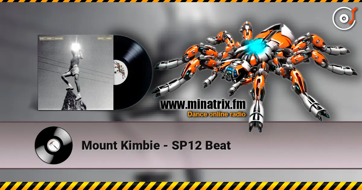Mount Kimbie - SP12 Beat жоғары сапада онлайн тыңдау | Minatrix.FM