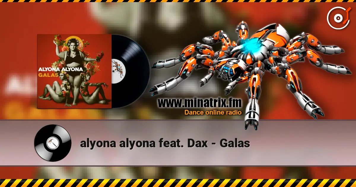 alyona alyona feat. Dax - Galas жоғары сапада онлайн тыңдау | Minatrix.FM
