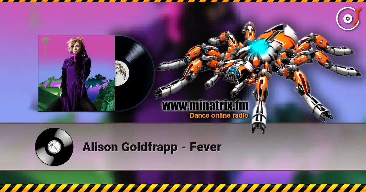 Alison Goldfrapp - Fever жоғары сапада онлайн тыңдау | Minatrix.FM