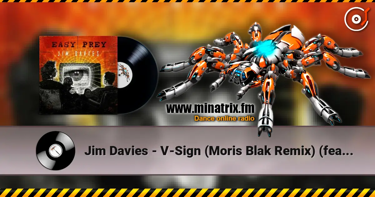Jim Davies - V-Sign (Moris Blak Remix) (feat. Tut Tut Child) жоғары сапада онлайн тыңдау | Minatrix.FM