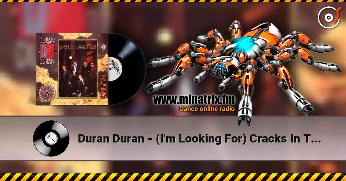 Duran Duran - (I'm Looking For) Cracks In The Pavement жоғары сапада онлайн тыңдау | Minatrix.FM