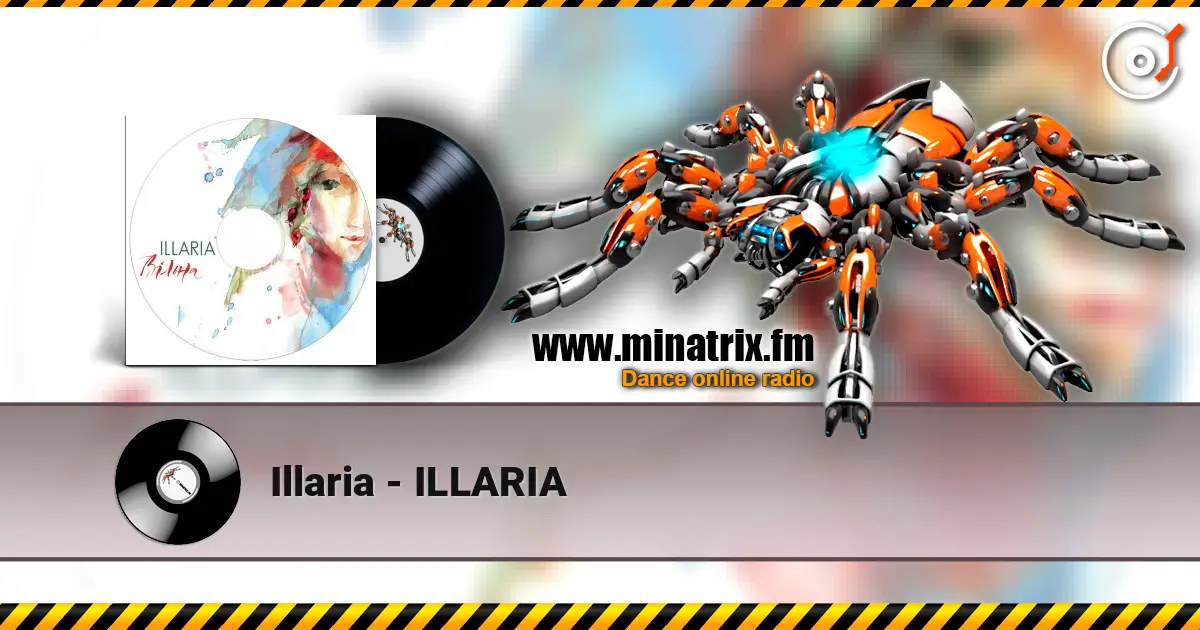 Illaria - ILLARIA жоғары сапада онлайн тыңдау | Minatrix.FM