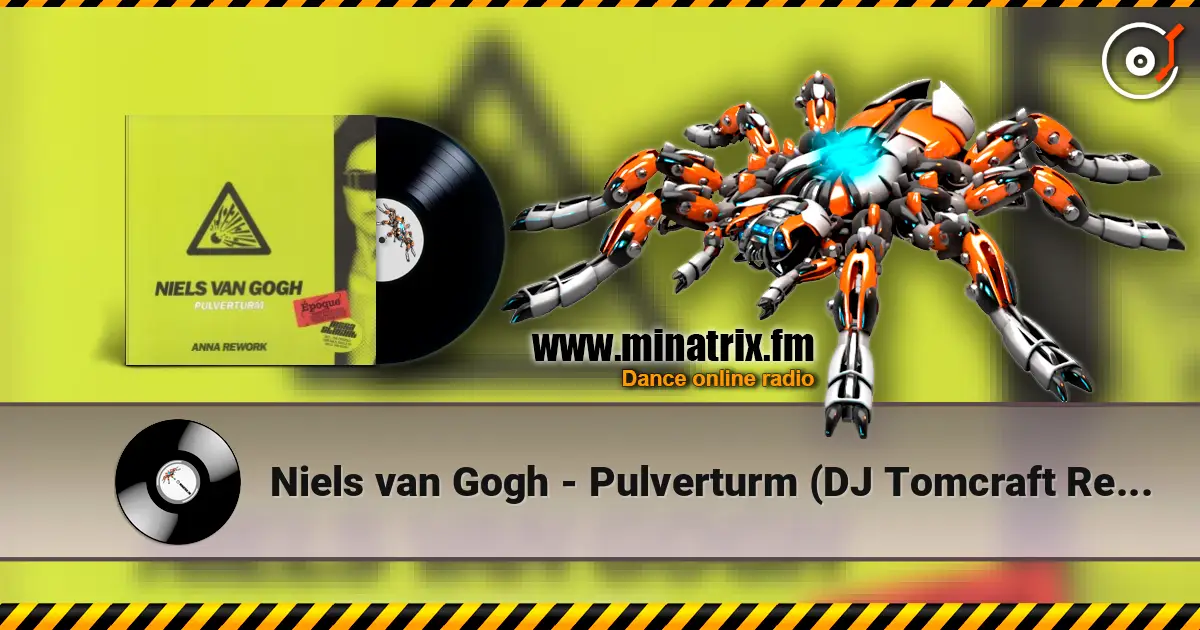 Niels van Gogh - Pulverturm (DJ Tomcraft Remix) жоғары сапада онлайн тыңдау | Minatrix.FM