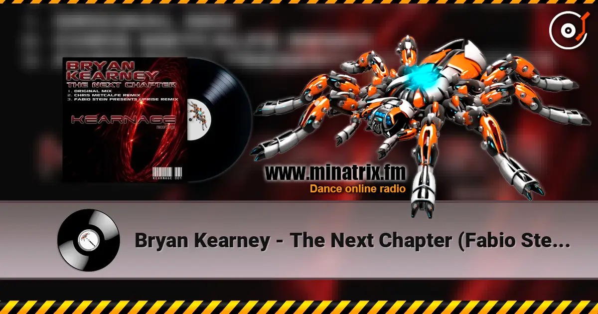 Bryan Kearney - The Next Chapter (Fabio Stein's Uprise Remix) жоғары сапада онлайн тыңдау | Minatrix.FM