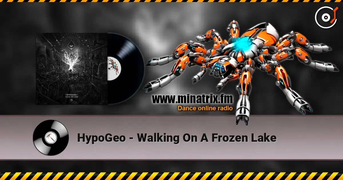HypoGeo - Walking On A Frozen Lake жоғары сапада онлайн тыңдау | Minatrix.FM