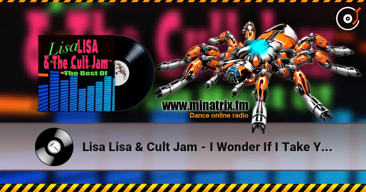 Lisa Lisa & Cult Jam - I Wonder If I Take You Home (Singalong Version) жоғары сапада онлайн тыңдау | Minatrix.FM