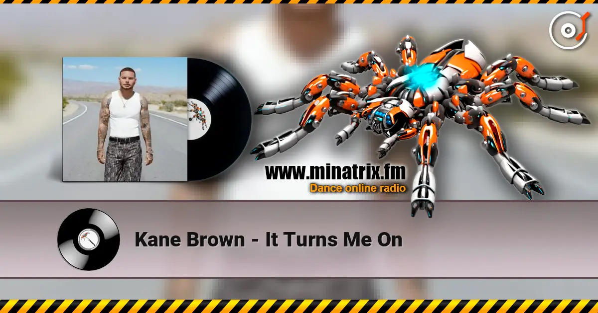 Kane Brown - It Turns Me On жоғары сапада онлайн тыңдау | Minatrix.FM