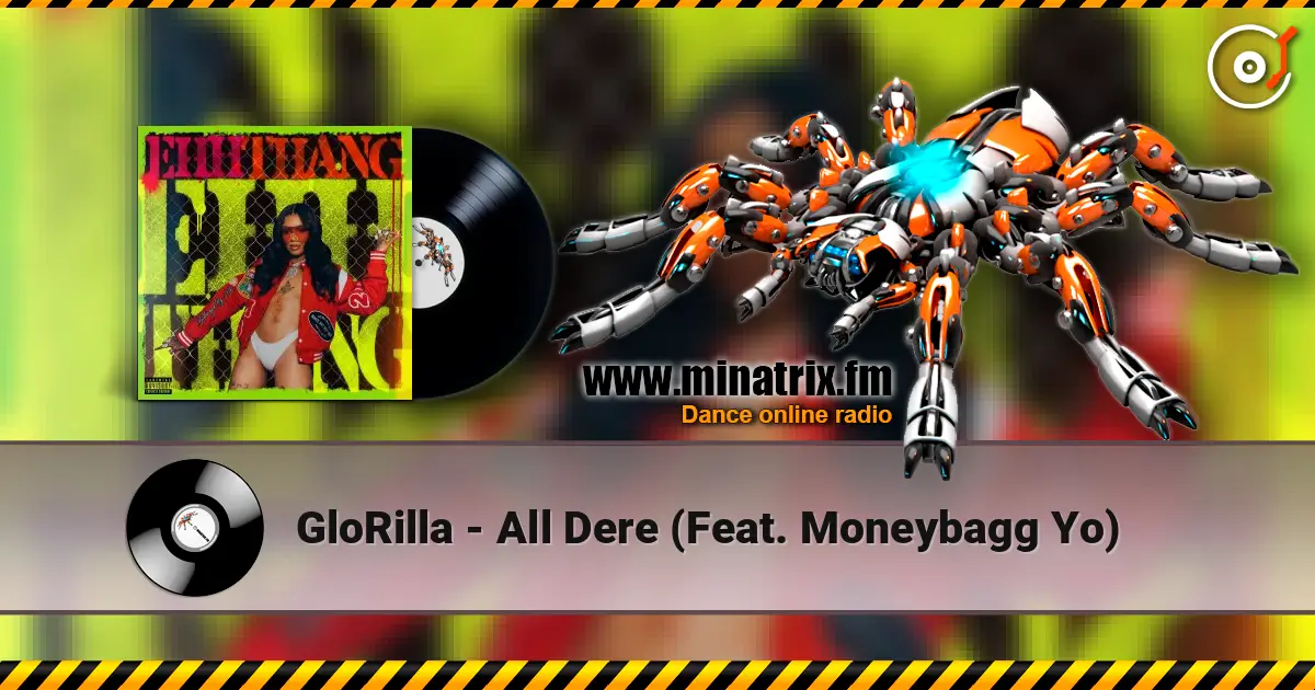 GloRilla - All Dere (Feat. Moneybagg Yo) жоғары сапада онлайн тыңдау | Minatrix.FM
