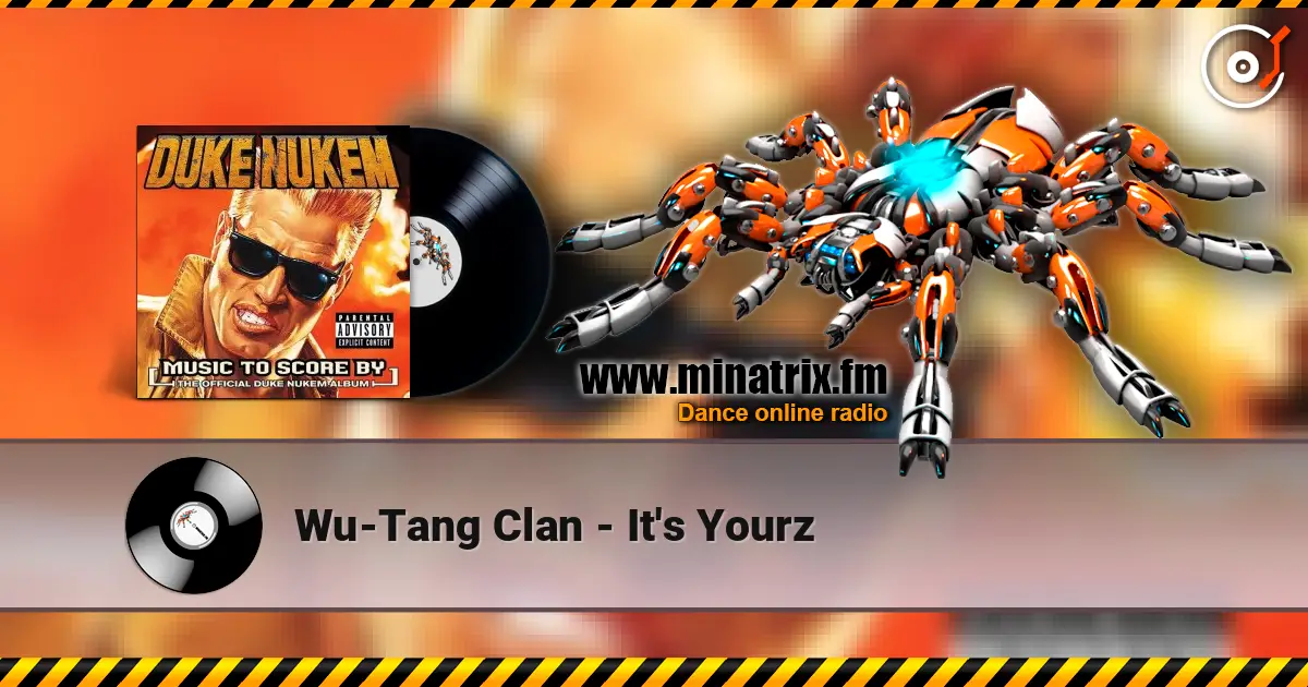 Wu-Tang Clan - It's Yourz жоғары сапада онлайн тыңдау | Minatrix.FM