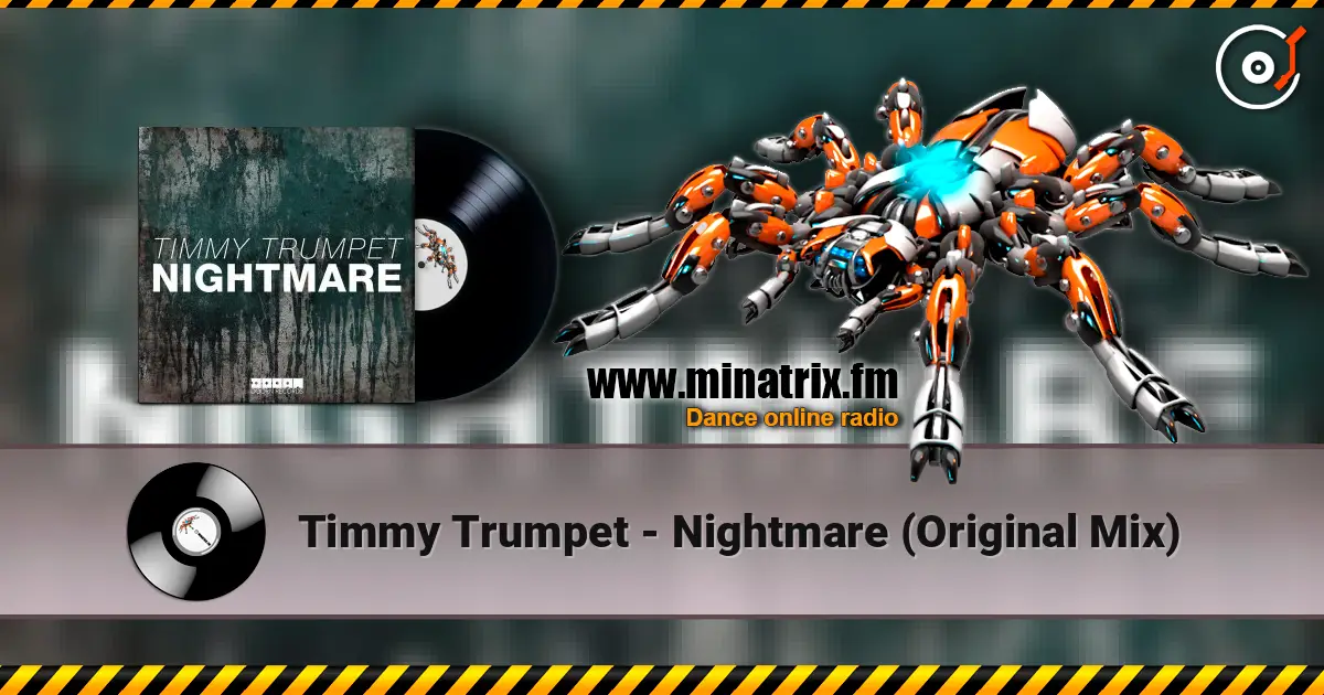 Timmy Trumpet - Nightmare (Original Mix) жоғары сапада онлайн тыңдау | Minatrix.FM