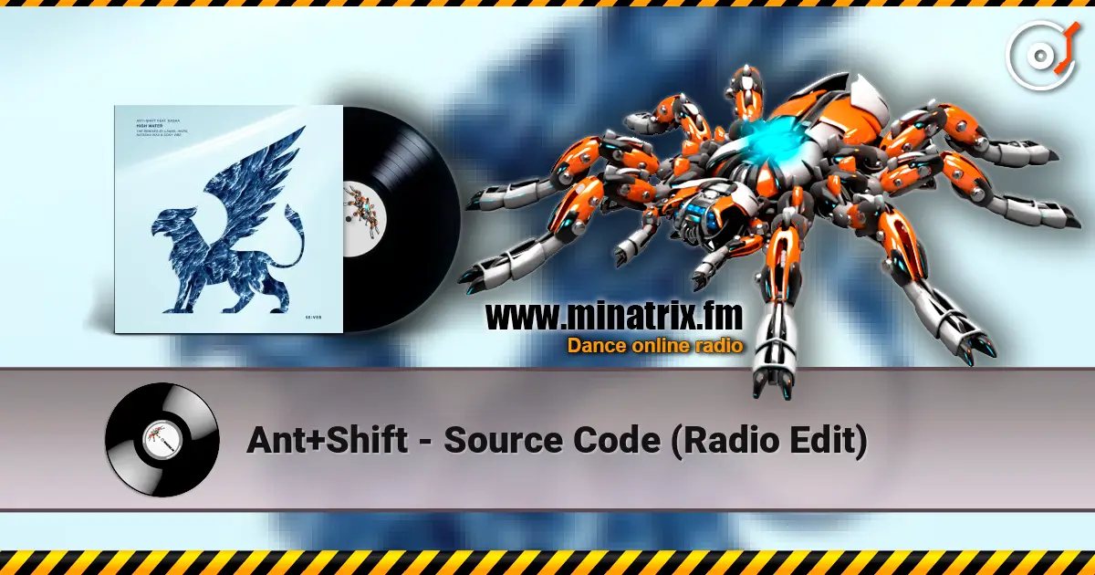 Ant+Shift - Source Code (Radio Edit) жоғары сапада онлайн тыңдау | Minatrix.FM