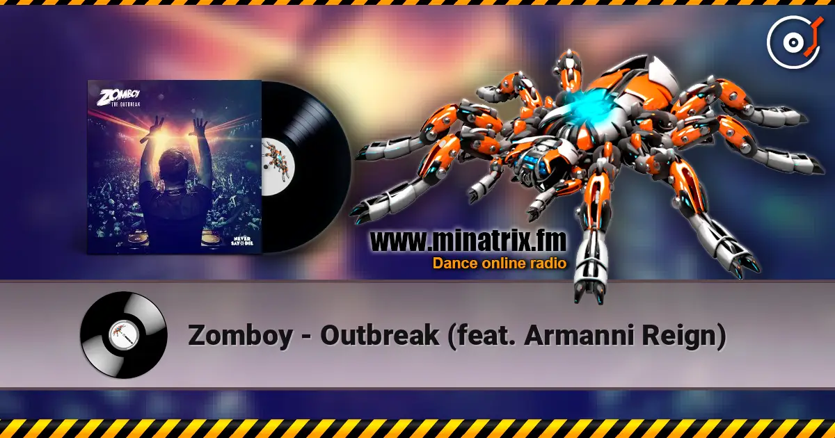 Zomboy - Outbreak (feat. Armanni Reign) жоғары сапада онлайн тыңдау | Minatrix.FM