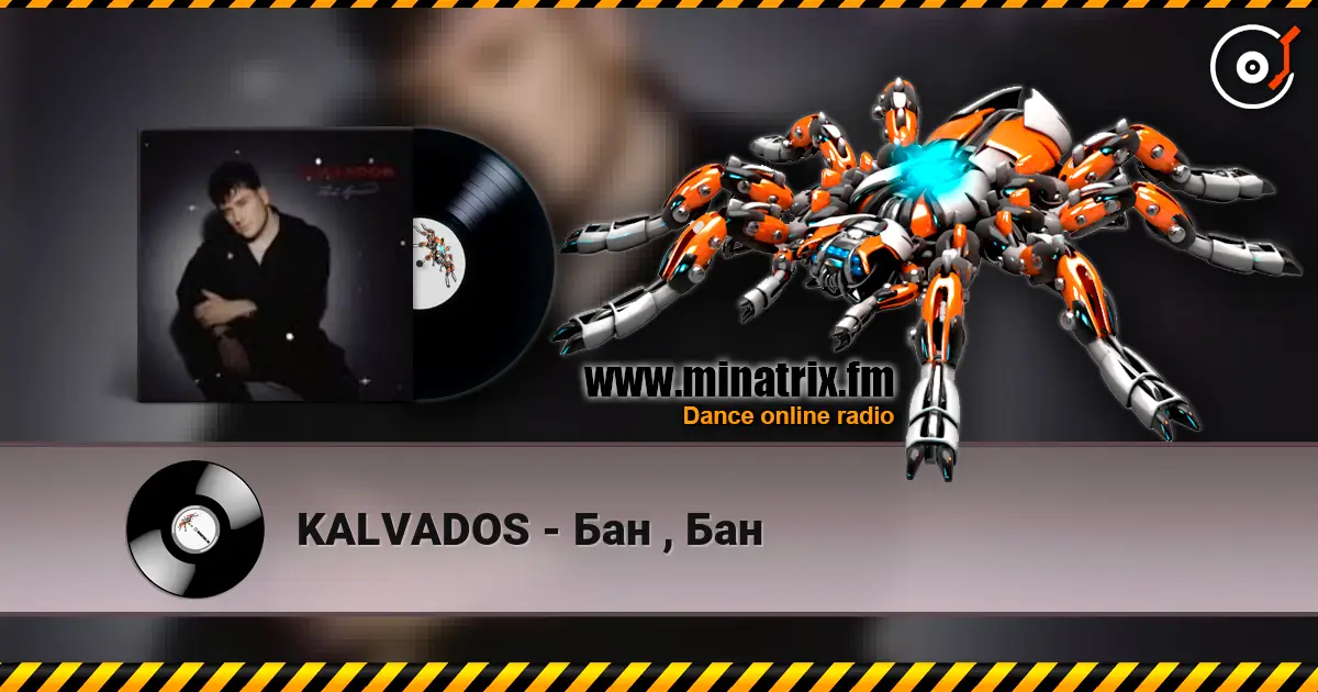 KALVADOS - Бан  , Бан жоғары сапада онлайн тыңдау | Minatrix.FM