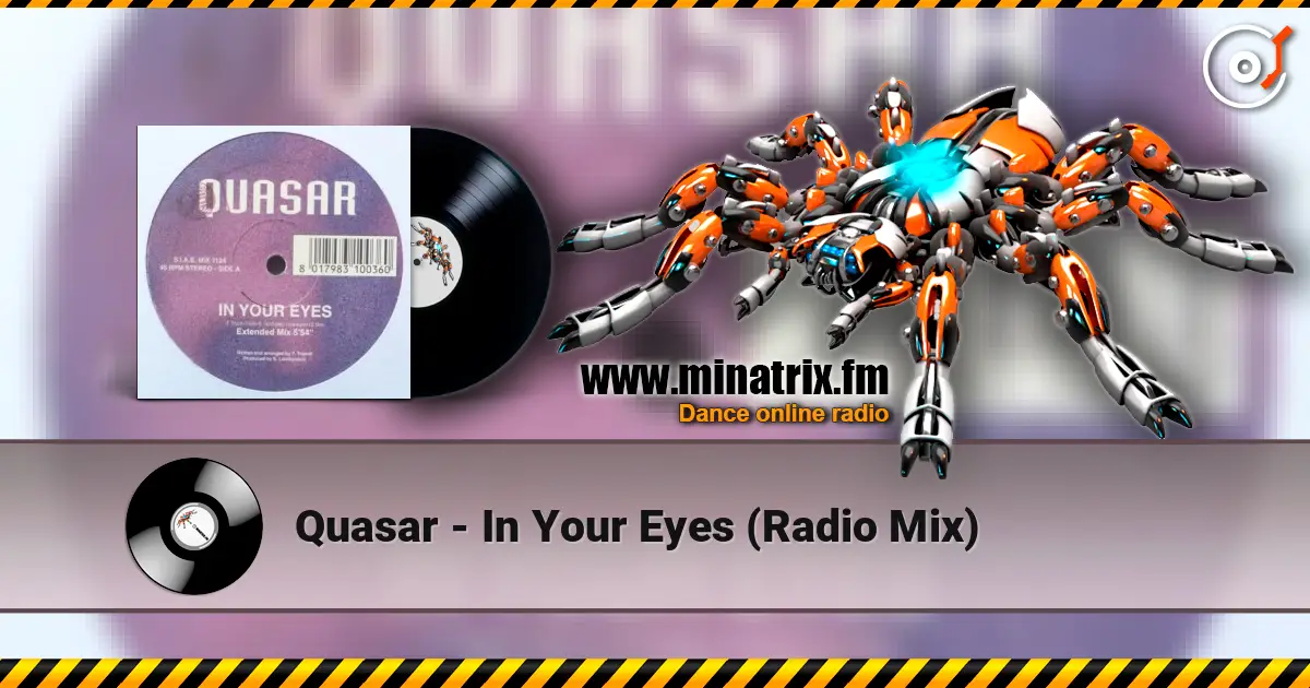 Quasar - In Your Eyes (Radio Mix) жоғары сапада онлайн тыңдау | Minatrix.FM