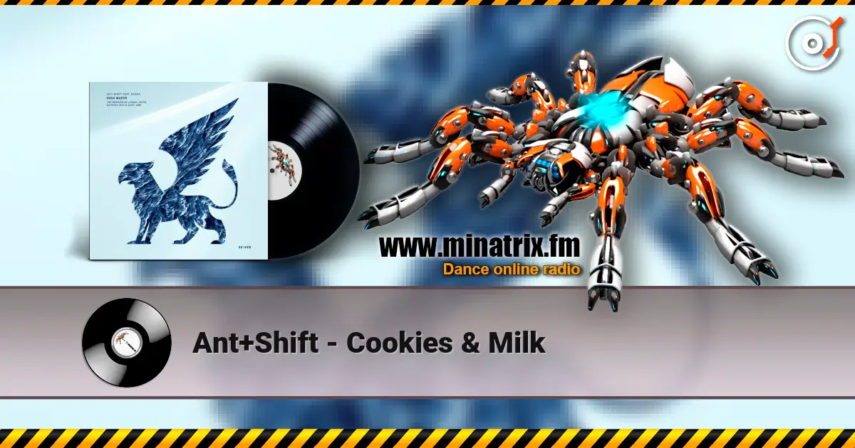 Ant+Shift - Cookies & Milk жоғары сапада онлайн тыңдау | Minatrix.FM