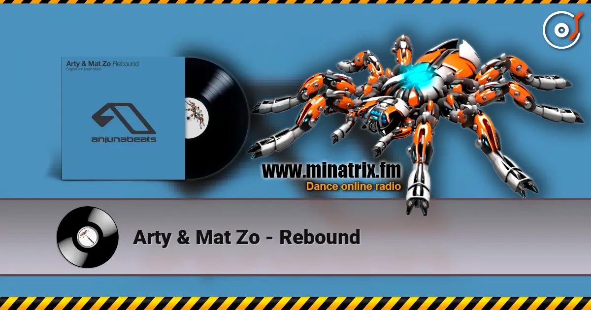 Arty & Mat Zo - Rebound жоғары сапада онлайн тыңдау | Minatrix.FM