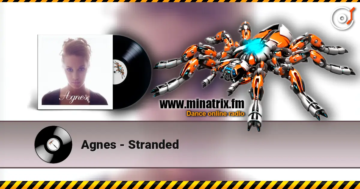 Agnes - Stranded жоғары сапада онлайн тыңдау | Minatrix.FM