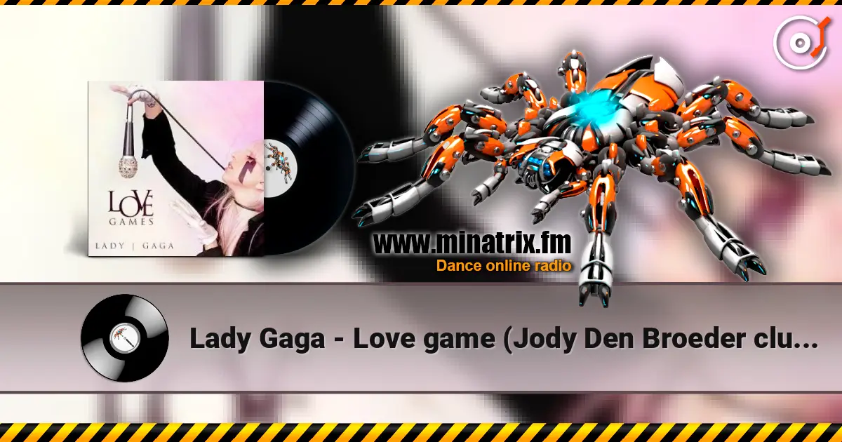 Lady Gaga - Love game (Jody Den Broeder club remix) жоғары сапада онлайн тыңдау | Minatrix.FM