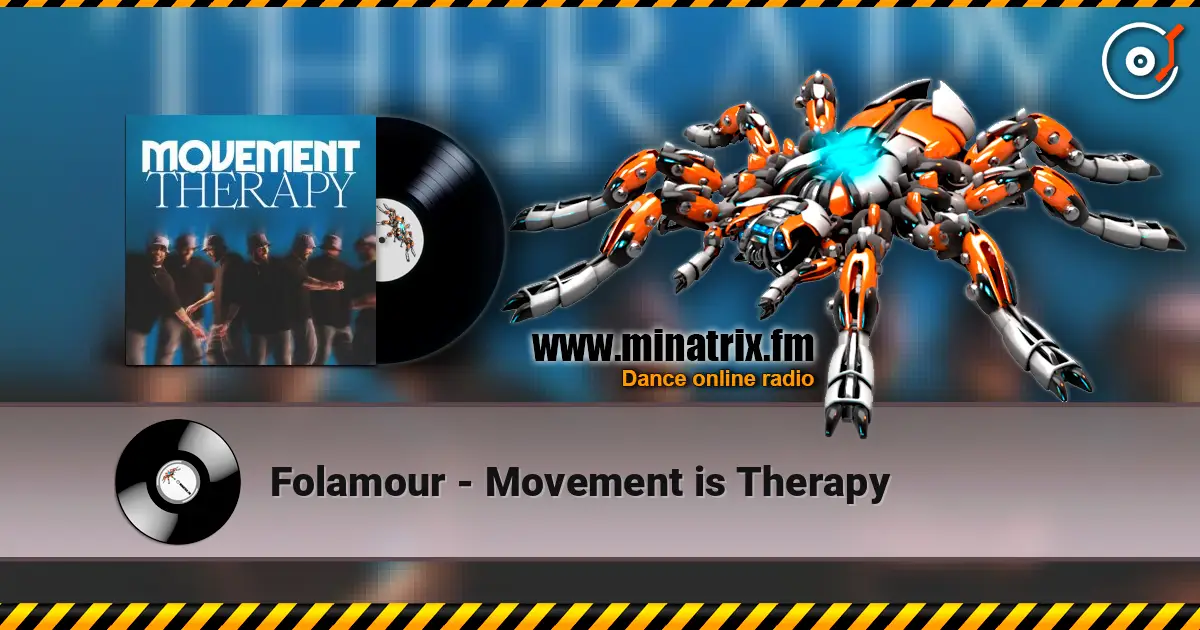 Folamour - Movement is Therapy жоғары сапада онлайн тыңдау | Minatrix.FM