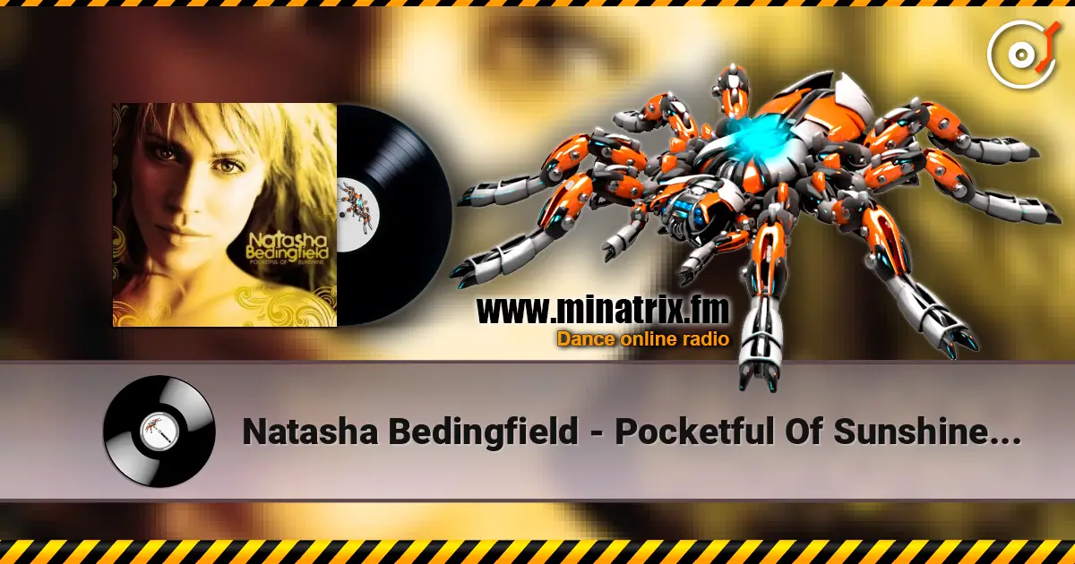 Natasha Bedingfield - Pocketful Of Sunshine (Johnny Vicious Club) жоғары сапада онлайн тыңдау | Minatrix.FM