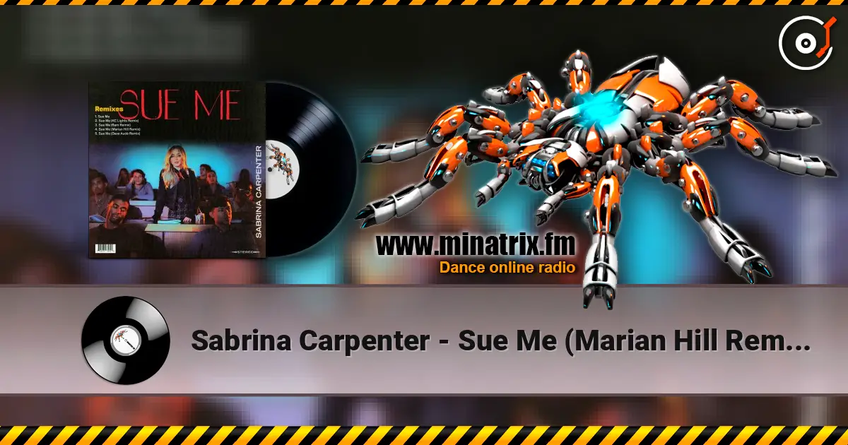 Sabrina Carpenter - Sue Me (Marian Hill Remix) жоғары сапада онлайн тыңдау | Minatrix.FM