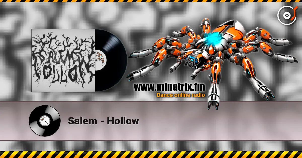 Salem - Hollow жоғары сапада онлайн тыңдау | Minatrix.FM