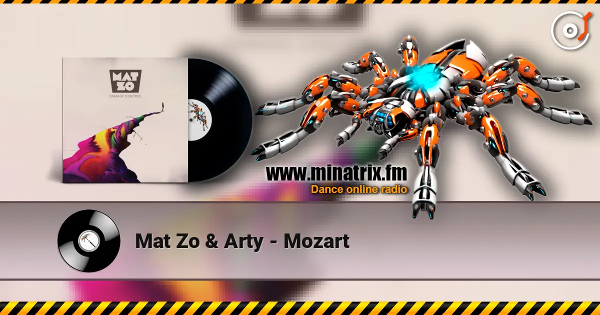 Mat Zo & Arty - Mozart жоғары сапада онлайн тыңдау | Minatrix.FM