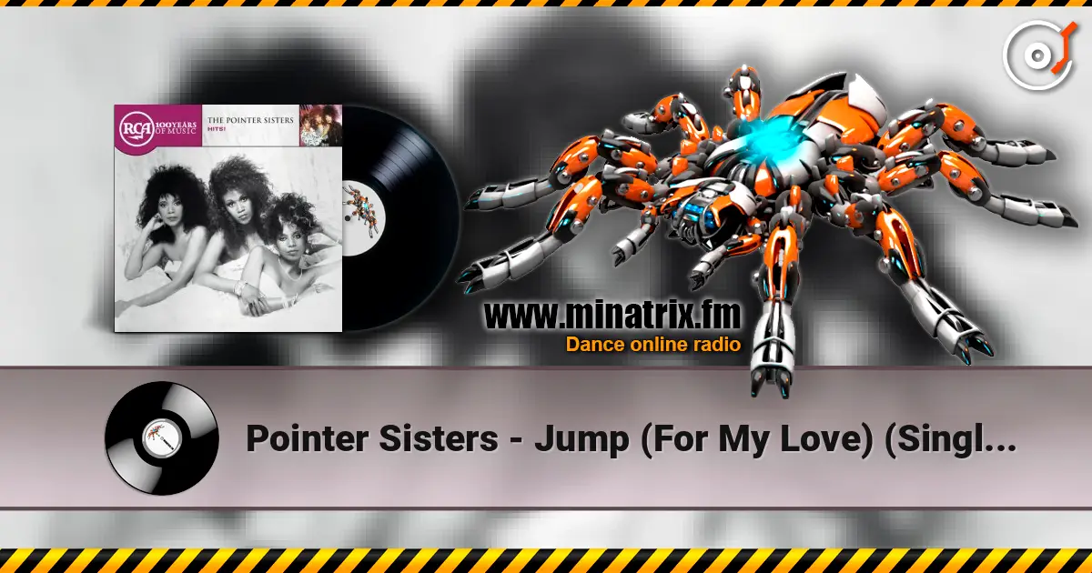 Pointer Sisters - Jump (For My Love)  (Single Remix) жоғары сапада онлайн тыңдау | Minatrix.FM