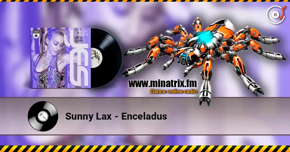 Sunny Lax - Enceladus жоғары сапада онлайн тыңдау | Minatrix.FM