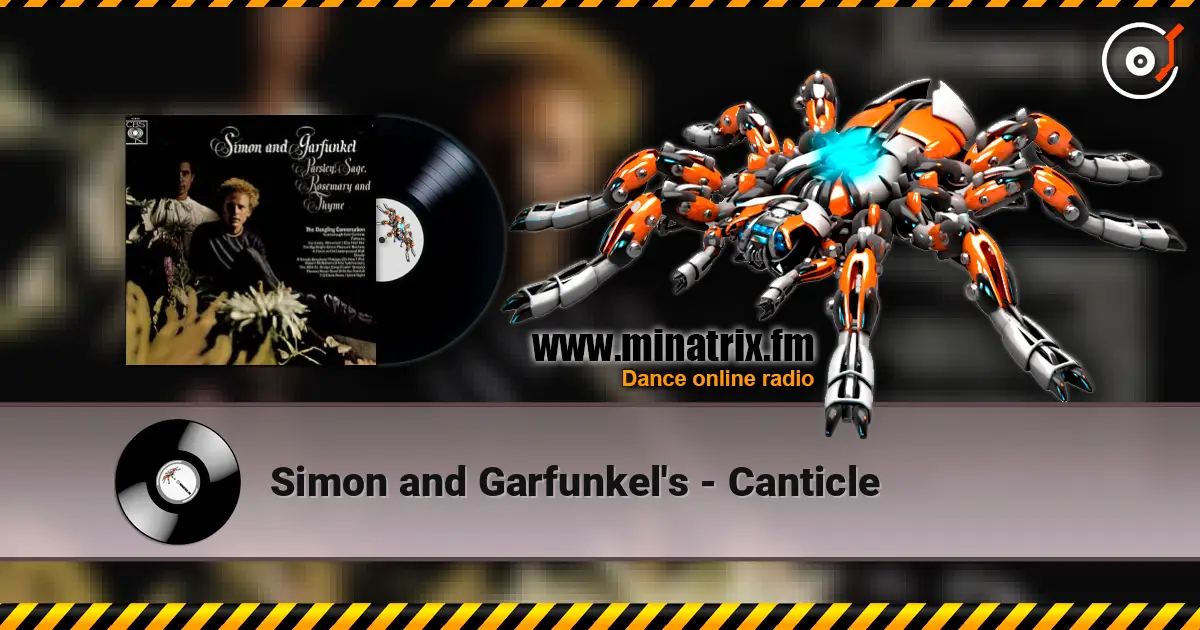 Simon and Garfunkel's - Canticle жоғары сапада онлайн тыңдау | Minatrix.FM