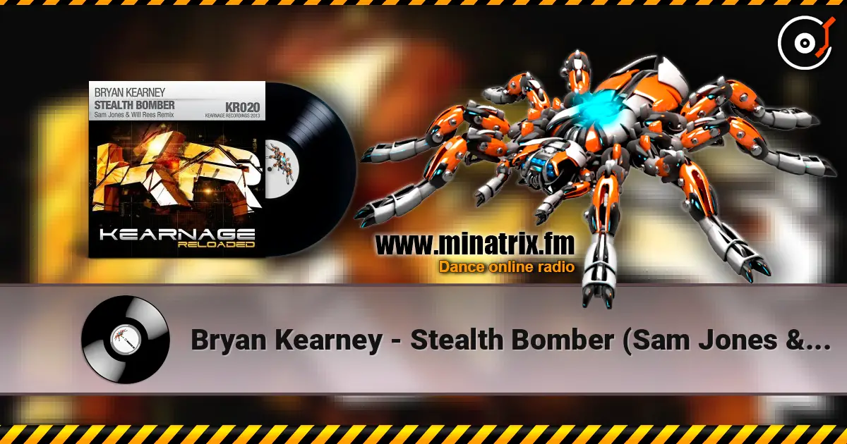 Bryan Kearney - Stealth Bomber (Sam Jones & Will Rees Remix) жоғары сапада онлайн тыңдау | Minatrix.FM