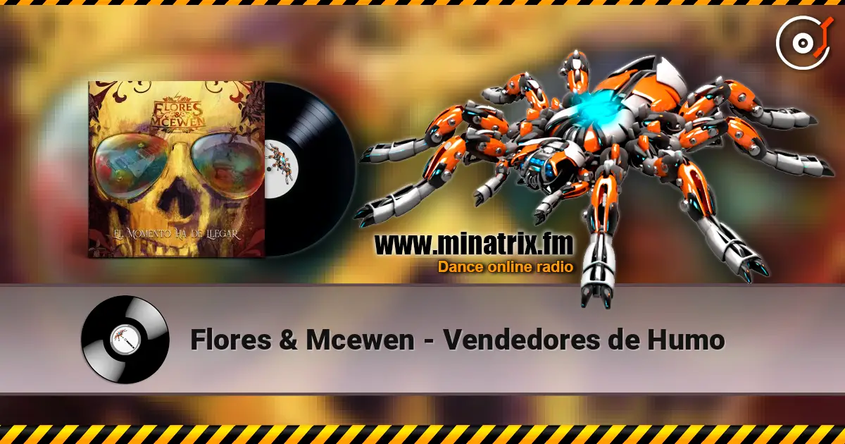 Flores & Mcewen - Vendedores de Humo жоғары сапада онлайн тыңдау | Minatrix.FM