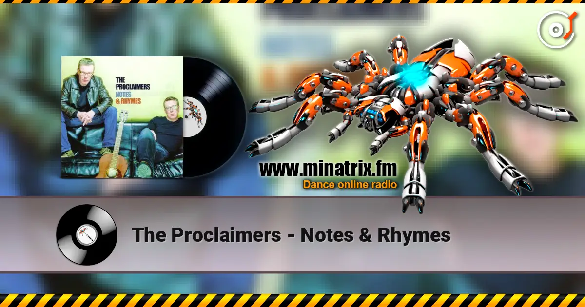 The Proclaimers - Notes & Rhymes жоғары сапада онлайн тыңдау | Minatrix.FM
