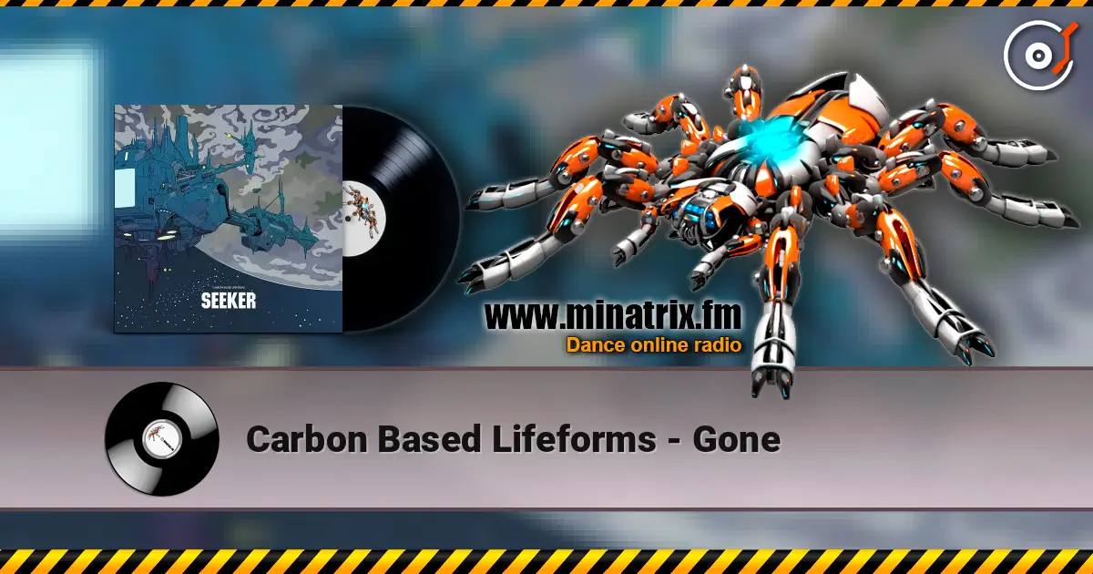 Carbon Based Lifeforms - Gone жоғары сапада онлайн тыңдау | Minatrix.FM