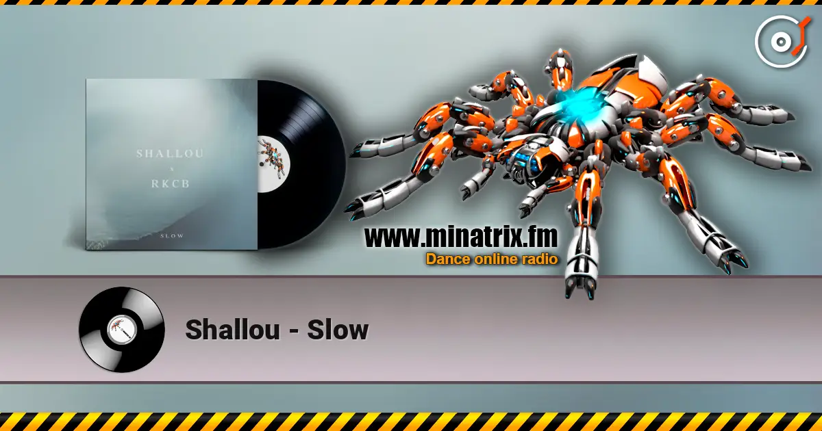 Shallou - Slow жоғары сапада онлайн тыңдау | Minatrix.FM