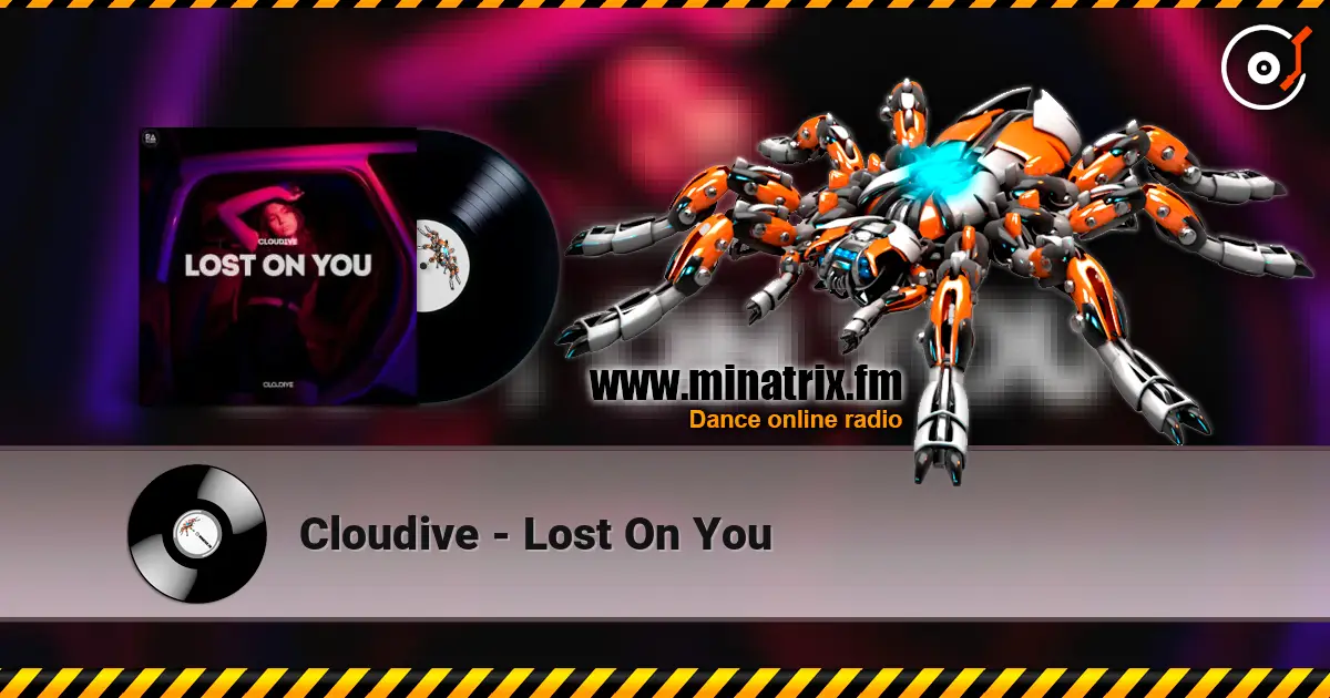 Cloudive - Lost On You жоғары сапада онлайн тыңдау | Minatrix.FM
