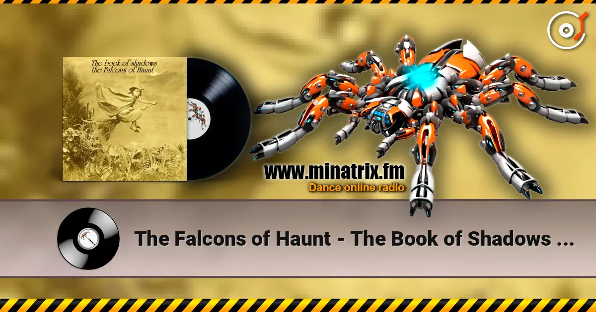 The Falcons of Haunt - The Book of Shadows (Phase 3) жоғары сапада онлайн тыңдау | Minatrix.FM