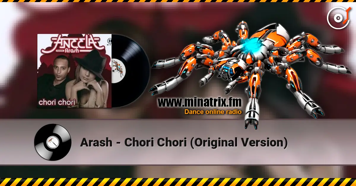 Arash - Chori Chori (Original Version) жоғары сапада онлайн тыңдау | Minatrix.FM