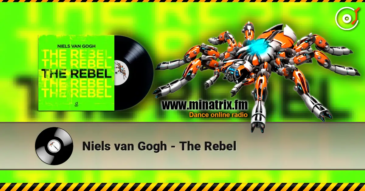 Niels van Gogh - The Rebel жоғары сапада онлайн тыңдау | Minatrix.FM