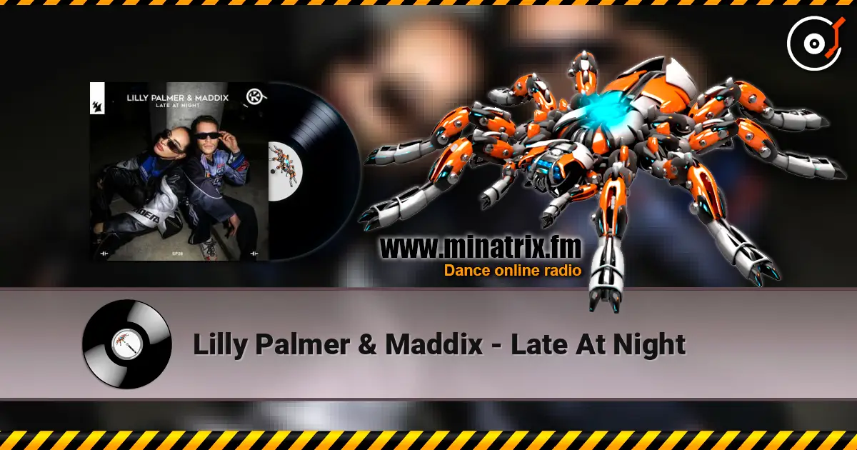 Lilly Palmer & Maddix - Late At Night жоғары сапада онлайн тыңдау | Minatrix.FM