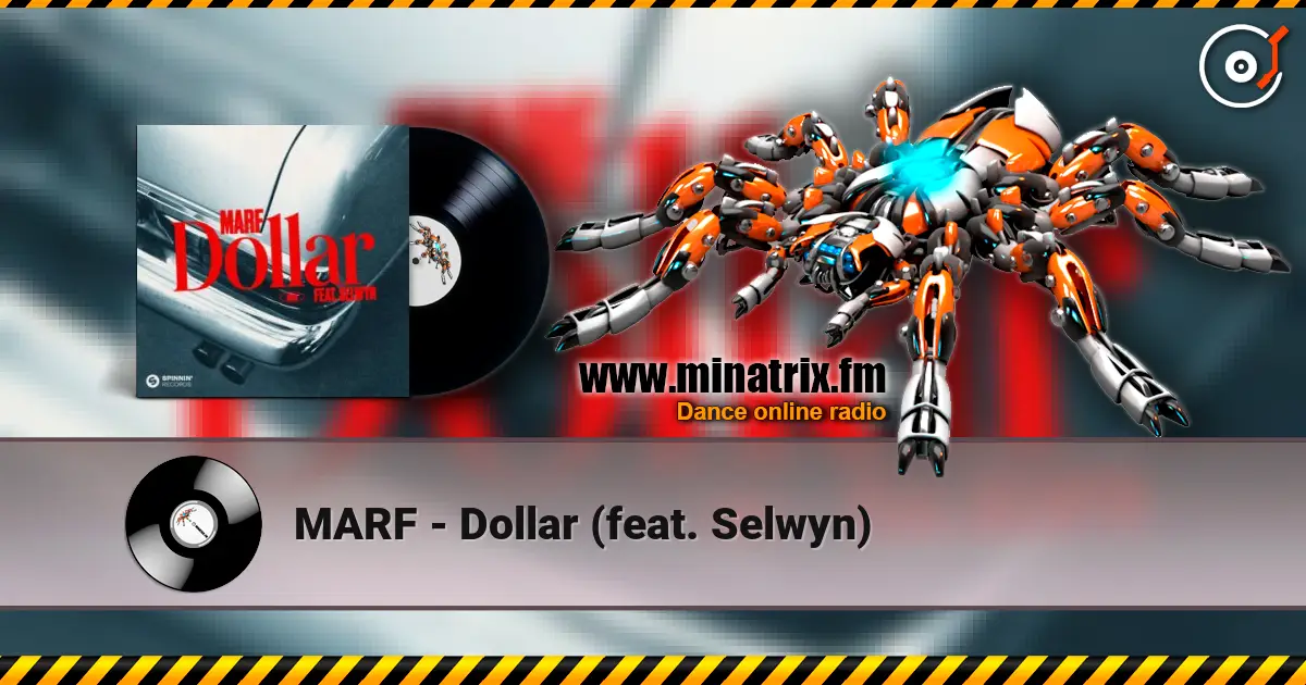 MARF - Dollar (feat. Selwyn) жоғары сапада онлайн тыңдау | Minatrix.FM