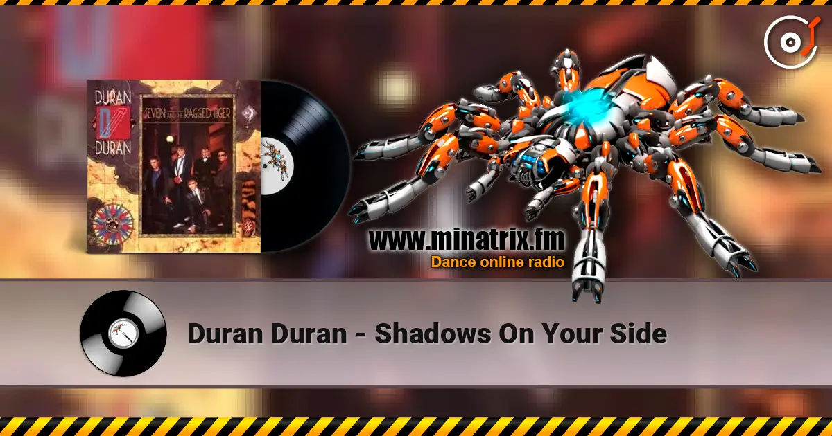 Duran Duran - Shadows On Your Side жоғары сапада онлайн тыңдау | Minatrix.FM