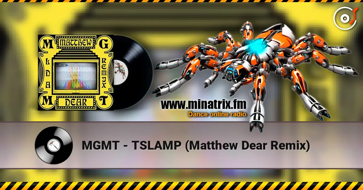 MGMT - TSLAMP (Matthew Dear Remix) жоғары сапада онлайн тыңдау | Minatrix.FM
