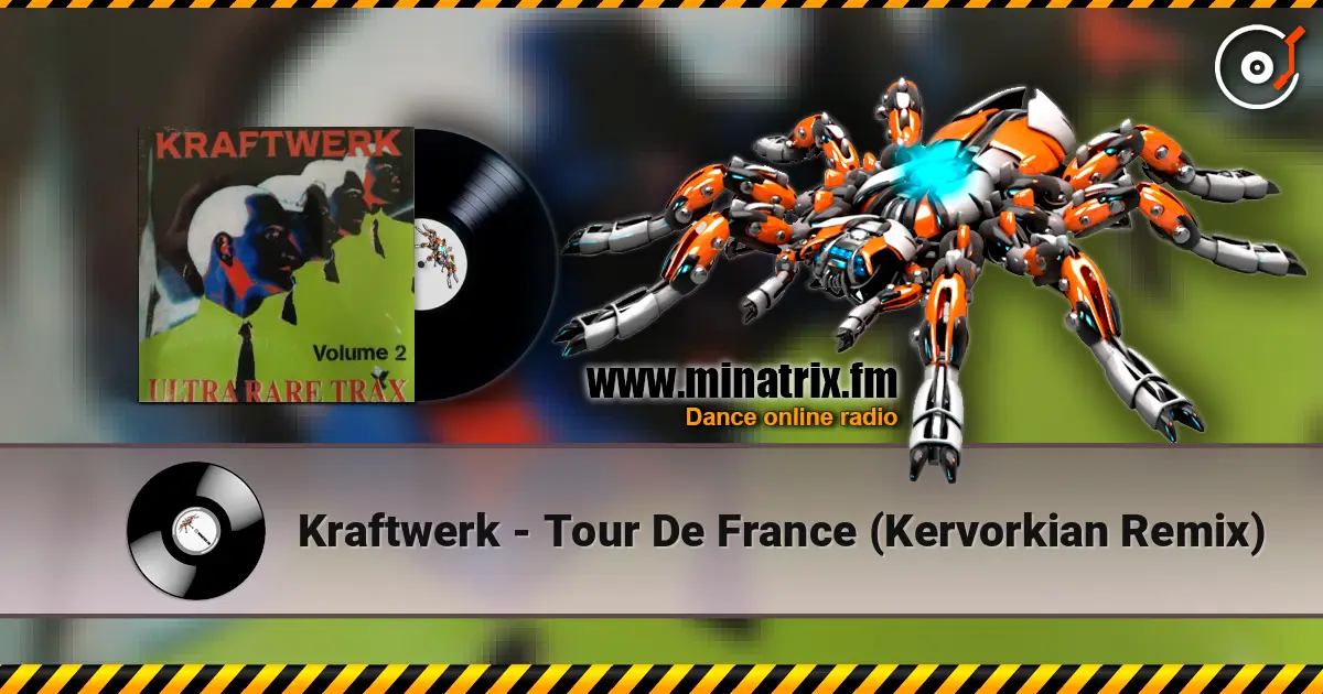 Kraftwerk - Tour De France (Kervorkian Remix) жоғары сапада онлайн тыңдау | Minatrix.FM
